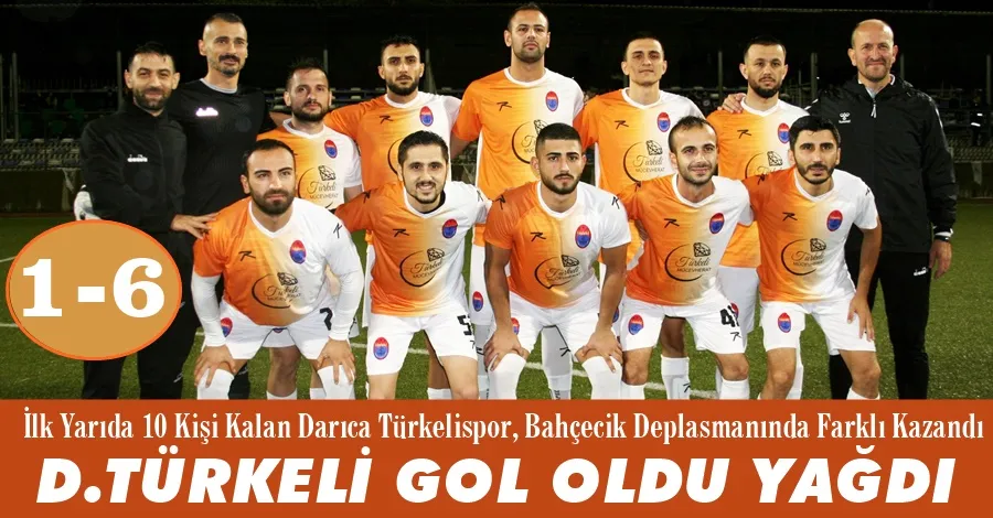 Darıca Türkelispor Gol Oldu Yağdı 1-6