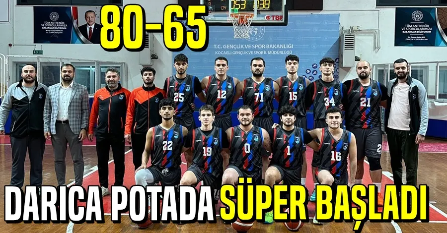 Darıca Belediyespor BASKET Süper Başladı