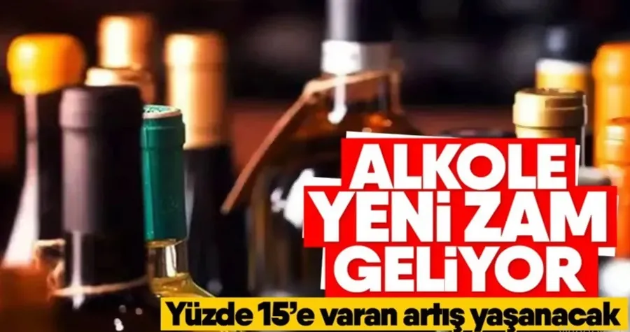 Alkole yeni zam geliyor