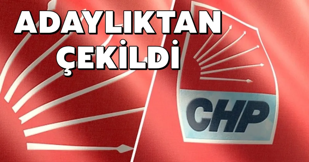 Adaylıktan Çekildi