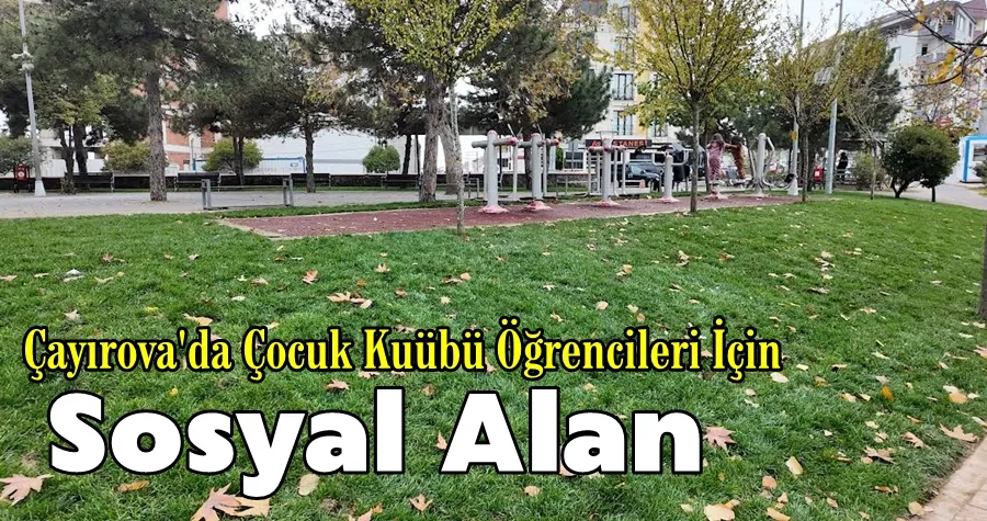 Çayırova’nın yeşil alanları yenileniyor