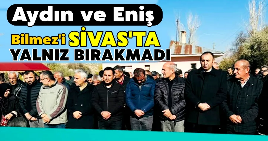 Eniş ve Aydın, Bilmez