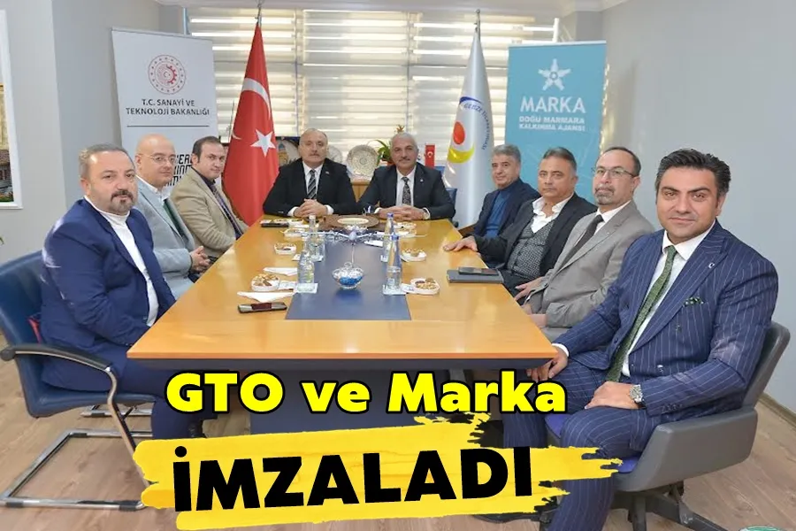 GTO ve Marka İmzaladı