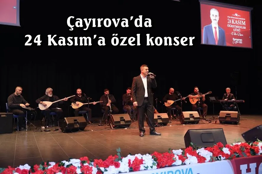 Çayırova’da 24 Kasım’a özel konser