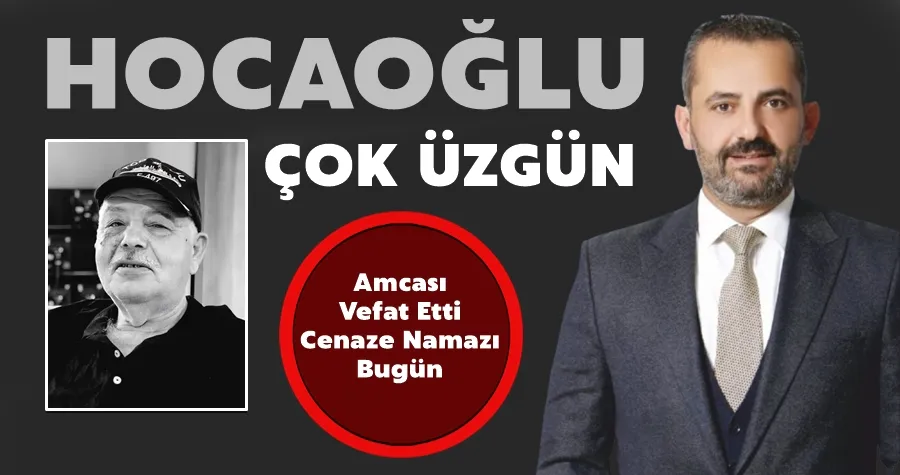 Hocaoğlu Çok Üzgün