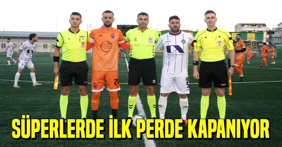 Süperlerde İlk Perde Kapanıyor