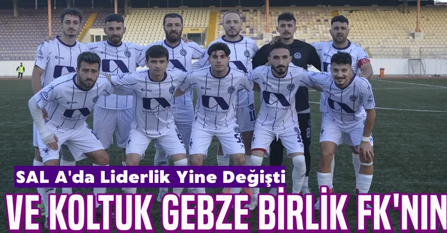 Ve Koltuk Bu Kez Gebze Birlik FK