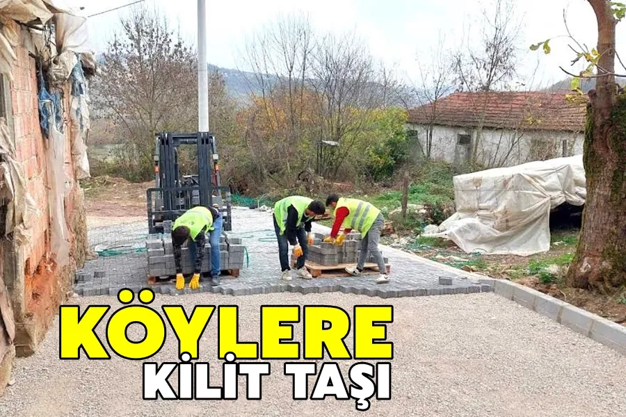 Köylere Kilit Taşı