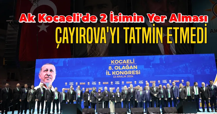 İl Yönetiminde Çayırovalıların Sayısı Tatmin Etmedi