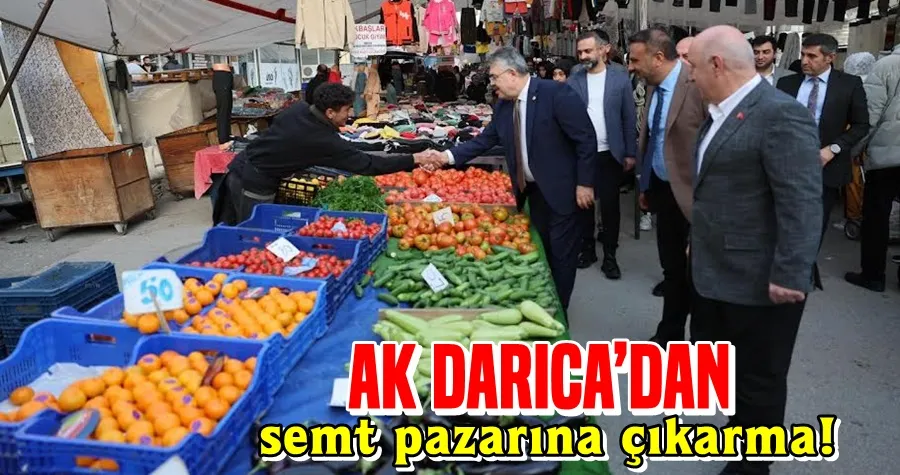 AK Darıca’dan semt pazarına çıkarma!