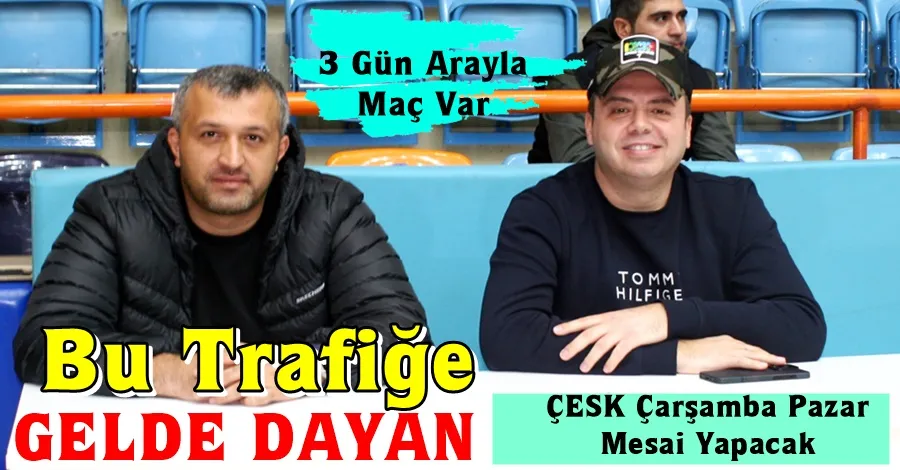 Gel de Bu Trafiğe Dayan....