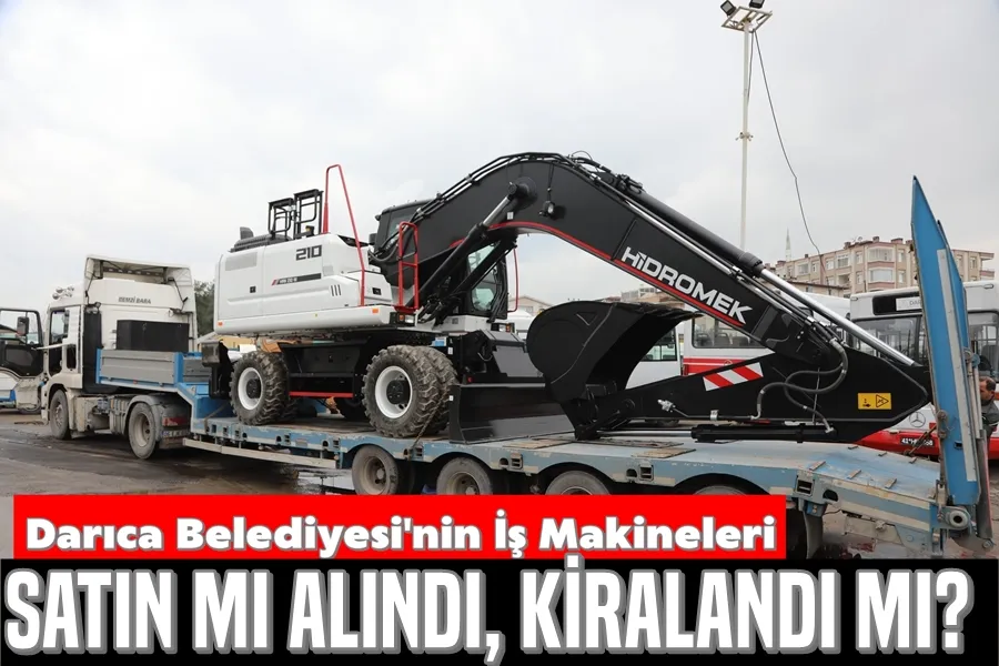 Darıca Belediyesi Araçları Satın mı Aldı, Kiraladı mı?