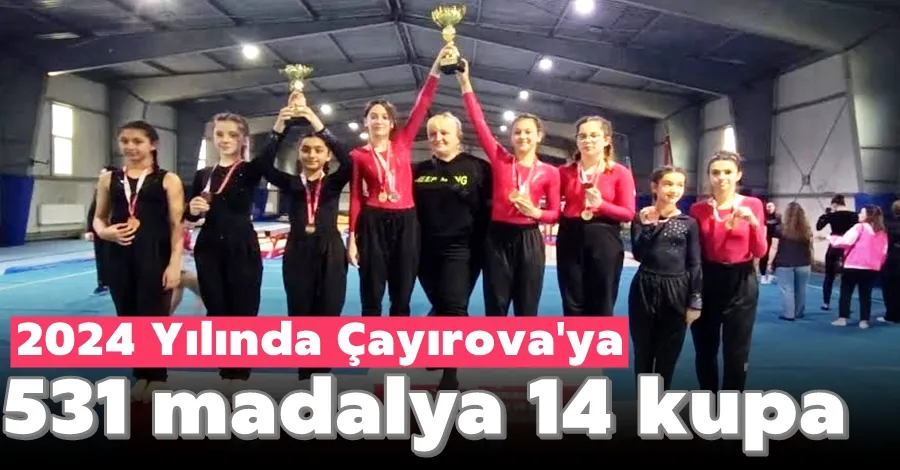 Çayırovalı sporculardan 2024’te 531 madalya 14 kupa