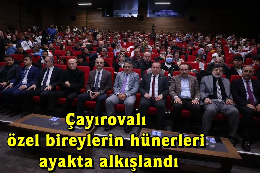  Çayırovalı özel bireylerin hünerleri ayakta alkışlandı