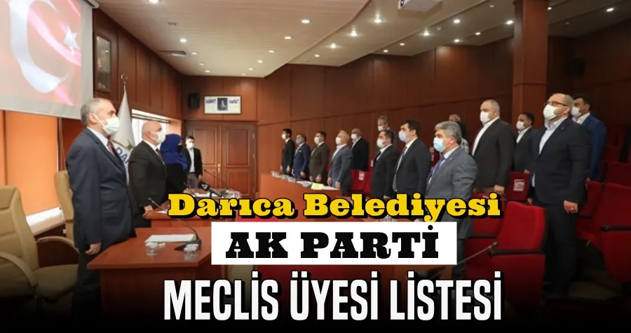 Ak Parti Darıca Belediye Meclis Üyesi Listesi