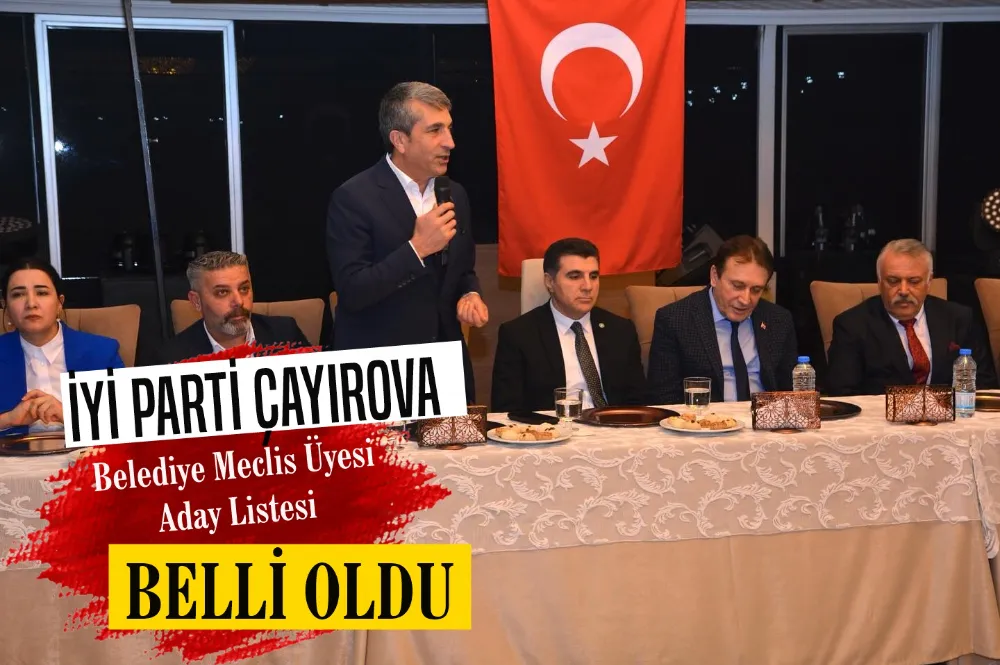 İYİ Parti Çayırova listesi belli oldu