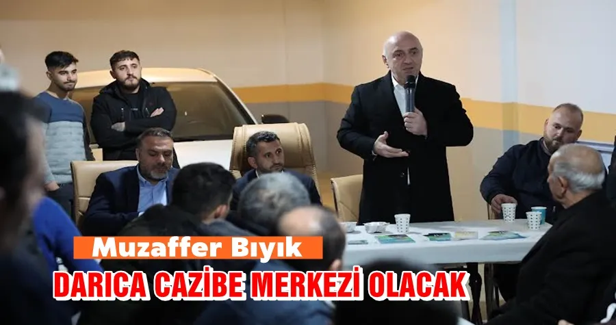 Darıca yeni yaşam alanlarıyla cazibe merkezi olacak