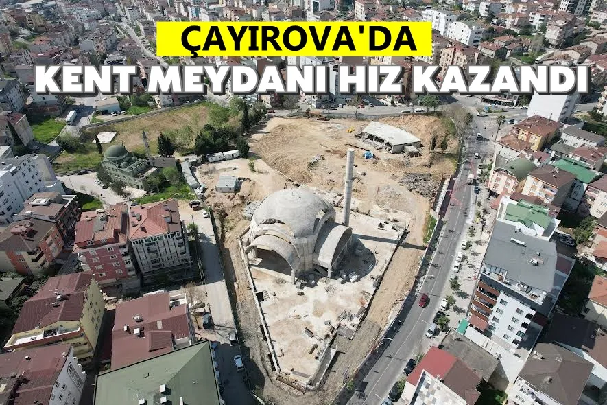 Kent meydanında çalışmalar sürüyor