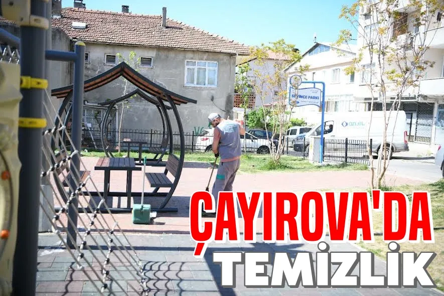 Çayırova’daki parklarda temizlik çalışmaları devam ediyor