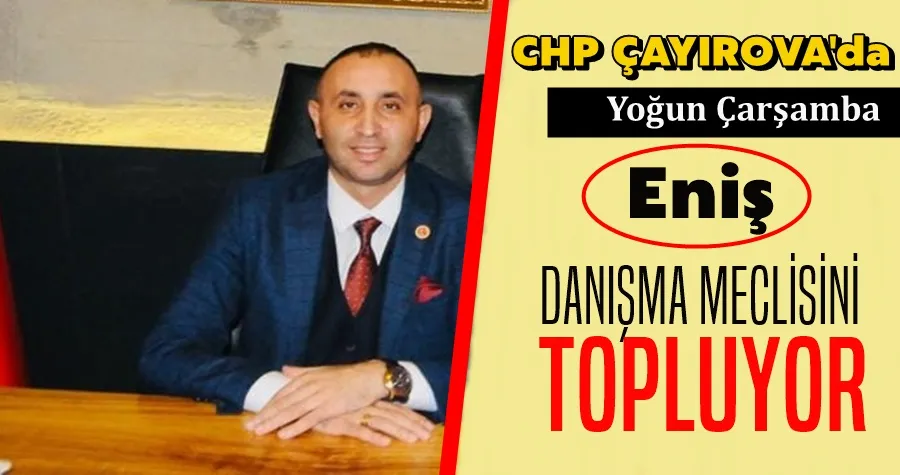 Binali Eniş Danışma Meclisini Topluyor