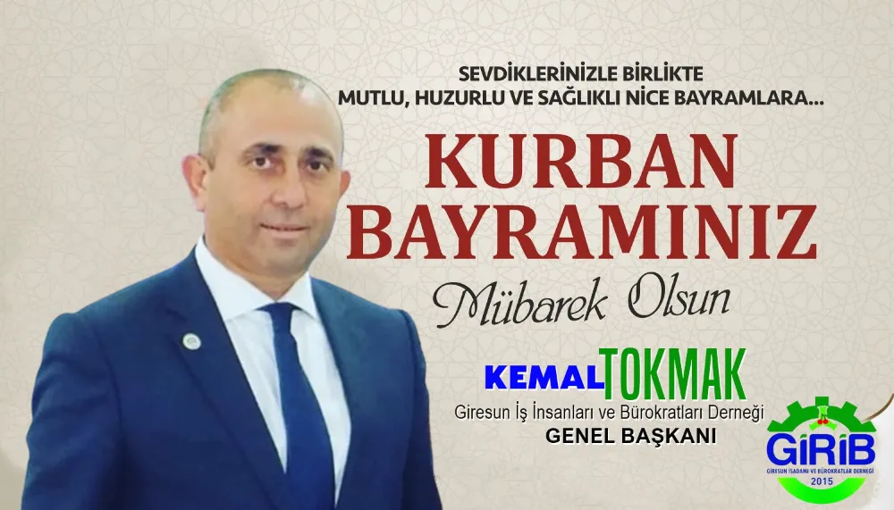 GİRİB Başkanı Tokmak Kurban Bayramını Kutladı