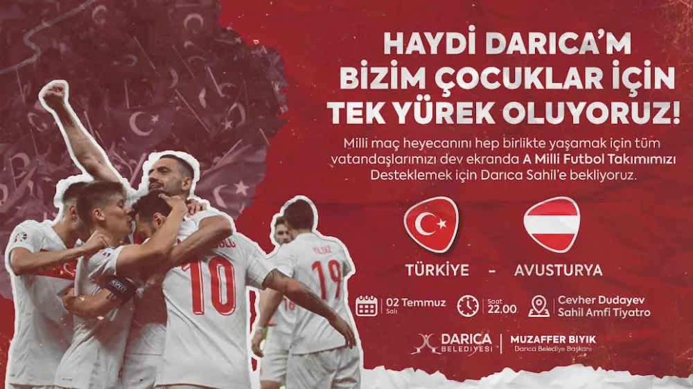 Darıca, yarın akşam Türkiye - Avusturya maçına kilitlenecek!