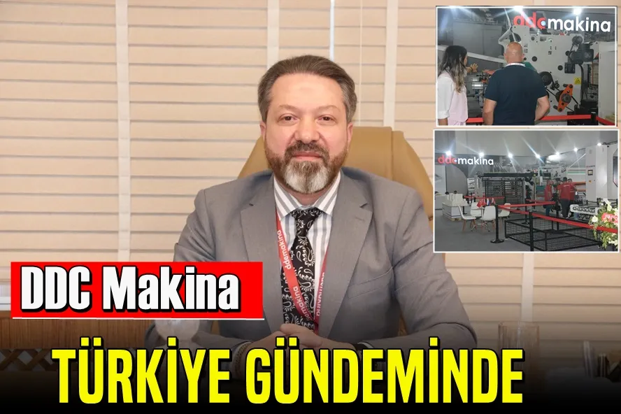 DDC Makina, Türkiye gündemine girdi
