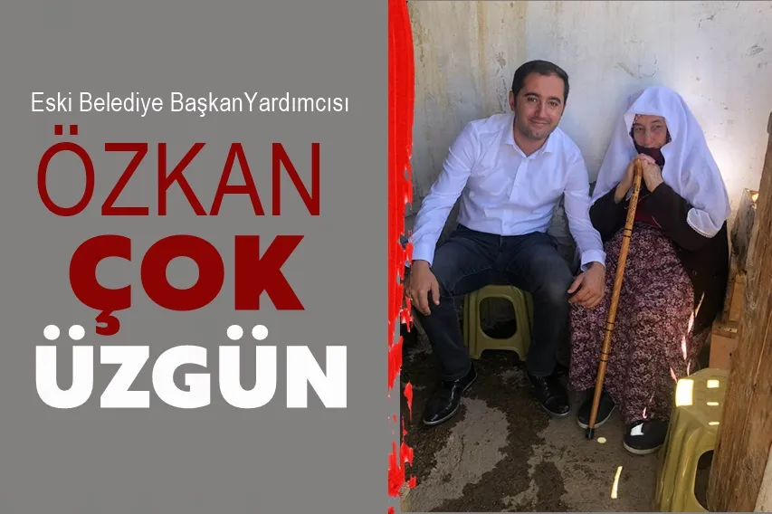 Abdullatif Özkan Çok Üzgün