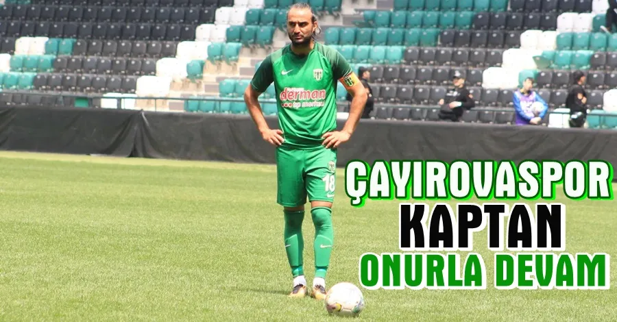 Çayırovaspor Kaptan Onurla Devam