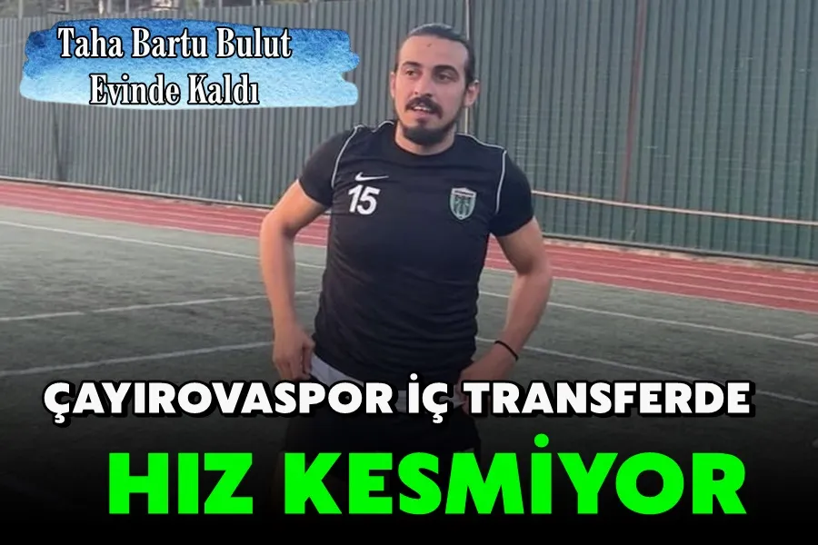 Çayırovaspor İç Transfer