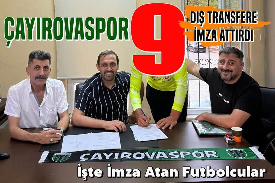 Çayırovaspor Dış Transferde 9 Futbolcuya İmza Attırdı