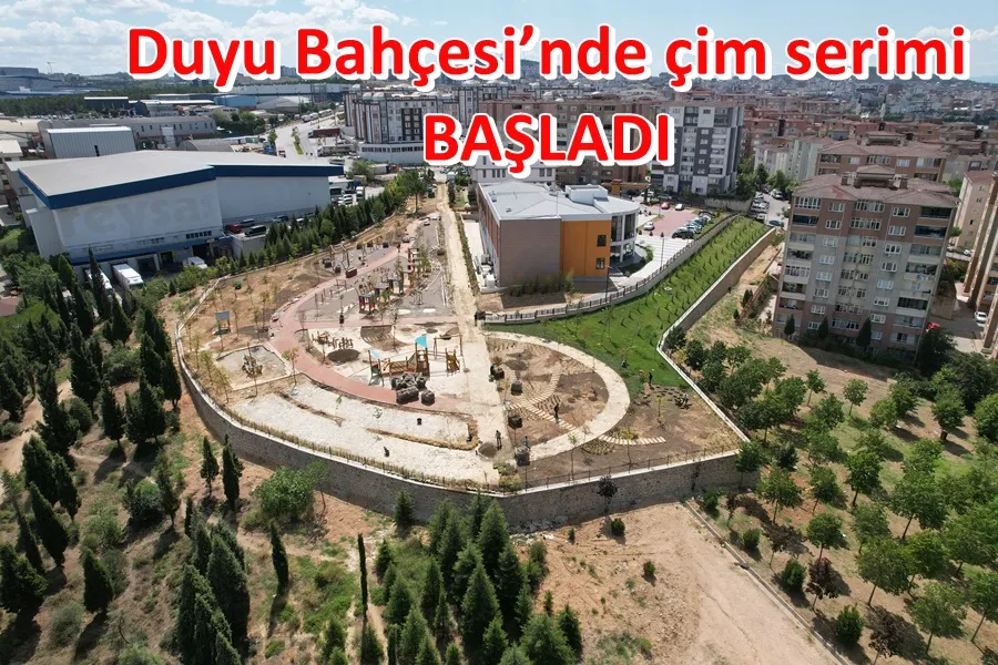 Duyu Bahçesi’nde çim serimi başladı