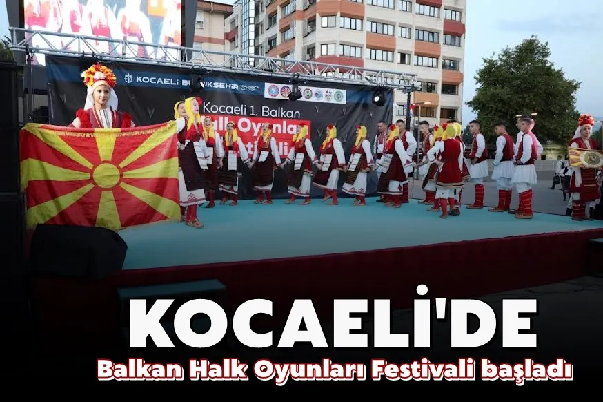 Balkan Halk Oyunları Festivali başladı