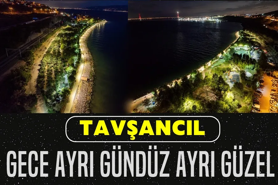 Tavşancıl Sahil Parkı gündüz başka gece başka güzel