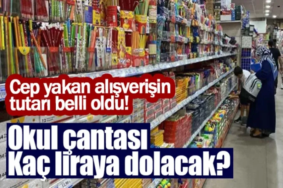 Okul çantası 1600 liraya dolacak