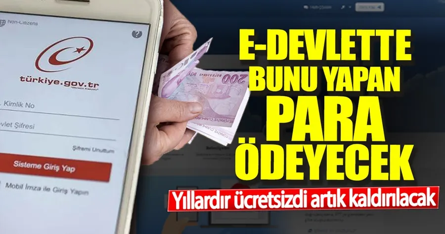 Yıllardır ücretsizdi artık kaldırılacak