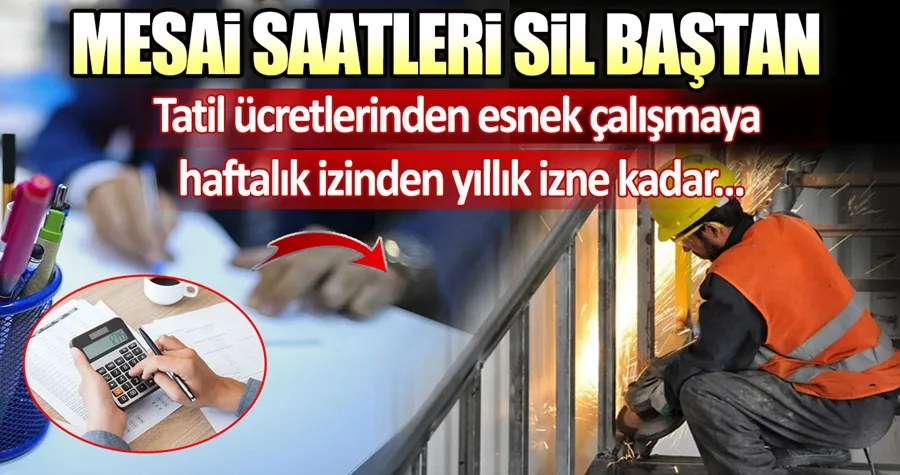 Mesai saatleri sil baştan değişiyor. Milyonlarca çalışana müjde