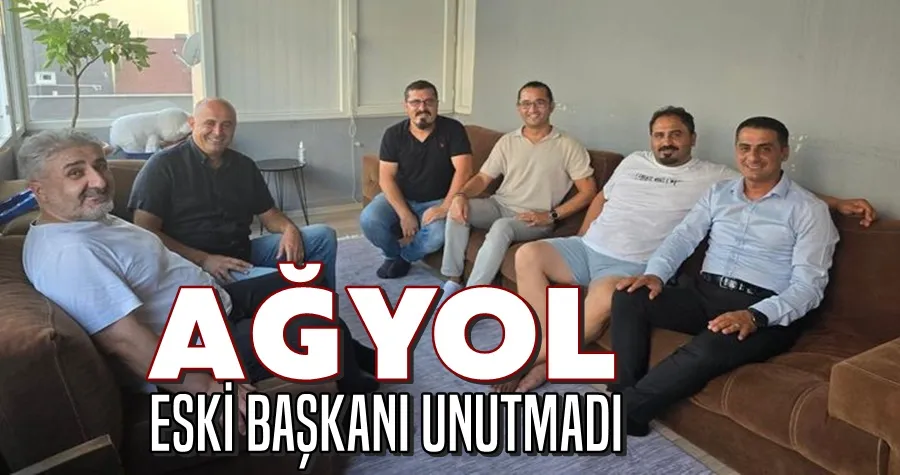 Ağyol Eski Başkanı Unutmadı