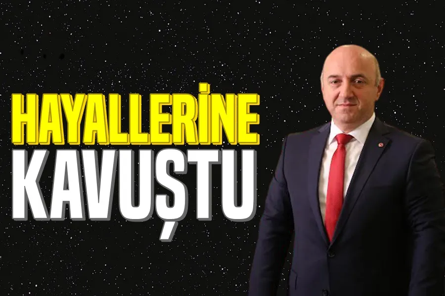  Hayallerine Kavuştu