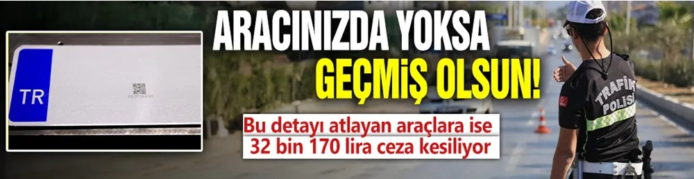 Aracınızda yoksa geçmiş olsun! 32 bini hazırlayın...