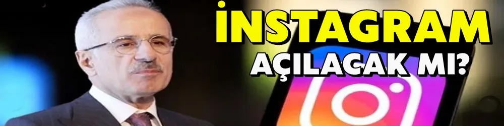 İnstagram Açılacak mı?