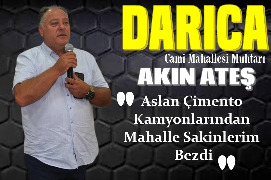 Cami Mahallesi Muhtarı Ateş, Kamyonları şikayet etti