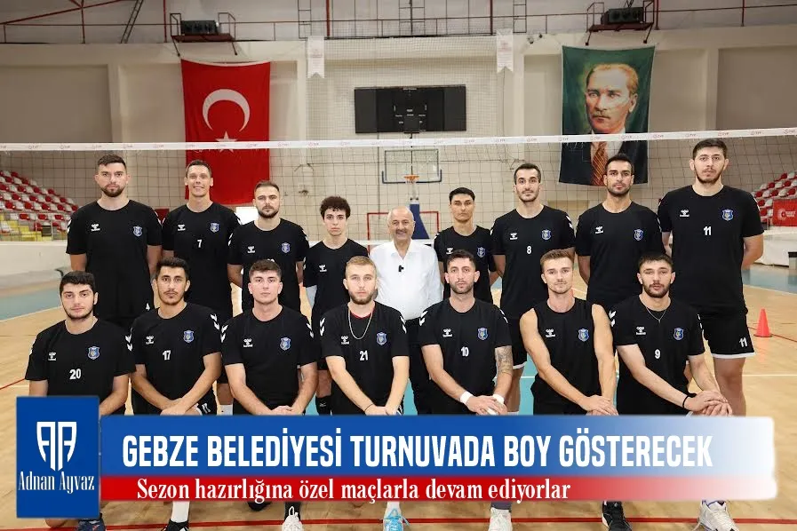 Gebze Belediye Voleybol Takımı  Hazırlık Turnuvasına Çıkacak