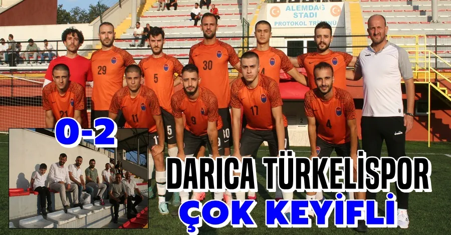 Darıca Türkelispor Çok Keyifli 0-2