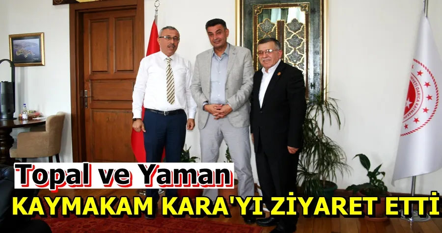 Topal ve Yaman, Kaymakam Kara