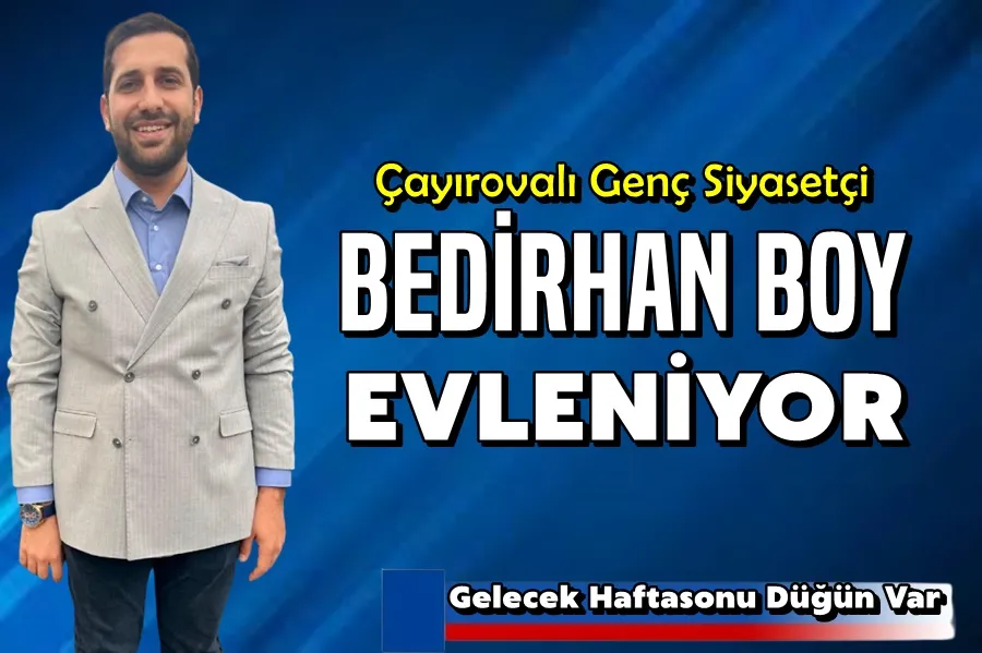 Bedirhan Boy Evleniyor