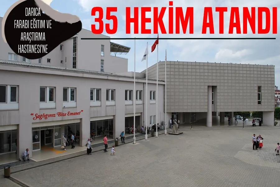 35 Hekim Atandı