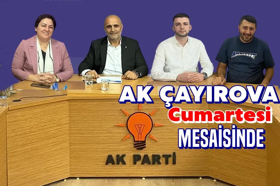 Ak Çayırova Cumartesi Mesaisinde