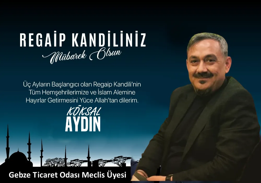 Köksal Aydın Regaip Kandilini Kutladı