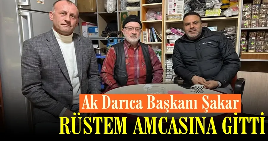 Ak Darıca Rüstem Amcasına Gitti